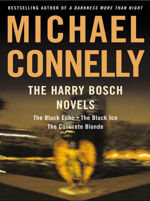 Title details for The Harry Bosch Novels, Volume 1 by Michael Connelly - Wait list